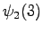 $\displaystyle \psi_2(3)$