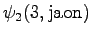 $\displaystyle \psi_2(3, \textrm{jaon})$