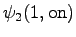 $\displaystyle \psi_2(1, \textrm{on})$